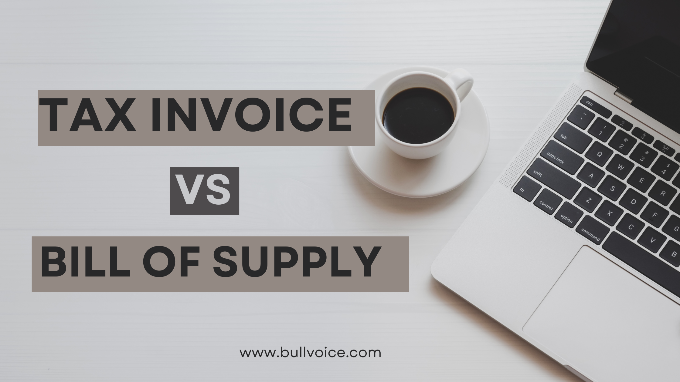 tax invoicing vs bill of supply