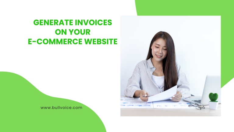 How to Generate Invoices on your eCommerce Website